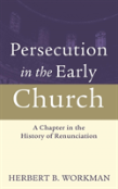 Persecution In The Early Church