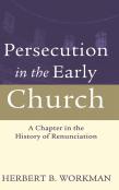 Persecution In The Early Church