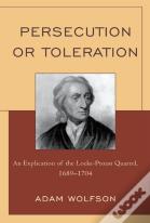 Persecution Or Toleration