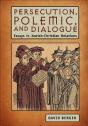 Persecution, Polemic, And Dialogue - Preview