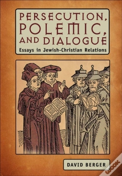 Capa do artigo Persecution, Polemic, And Dialogue