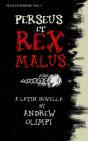 Perseus Et Rex Malus - Preview