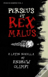 Perseus Et Rex Malus