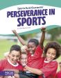 Perseverance In Sports - Preview