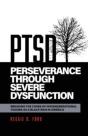Perseverance Through Severe Dysfunction - Preview