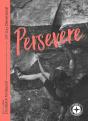 Persevere: Food For The Journey - Preview