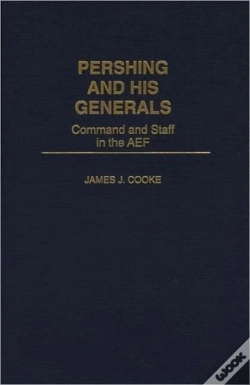 Capa do artigo Pershing And His Generals