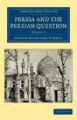 Persia And The Persian Question - Preview