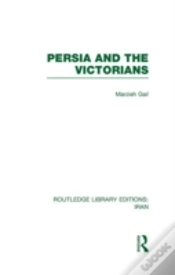 Capa do artigo Persia And The Victorians (Rle Iran A)