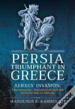 Persia Triumphant In Greece