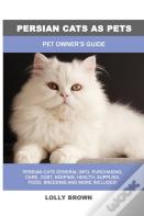 Persian Cats As Pets
