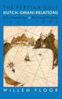 Persian Gulf -- Dutch-Omani Relations - Preview