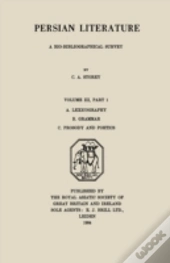 Persian Literature - A Biobibliographical Survey