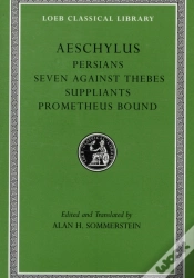 Capa do artigo Persians. Seven Against Thebes. Suppliants. Prometheus Bound