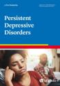 Persistent Depressive Disorders - Preview