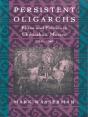Persistent Oligarchs - Preview