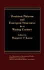 Persistent Patterns And Emergent Structures In A Waning Century - Preview