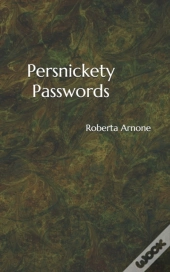 Persnickety Passwords