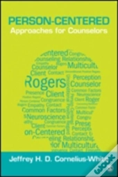 Person-Centered Approaches For Counselors