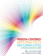 Person-Centered Arts Practices With Communities - Preview