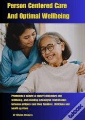 Capa do artigo Person Centered Care And Optimal Wellbeing