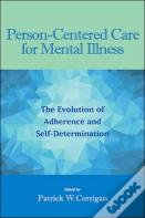 Person-Centered Care For Mental Illness