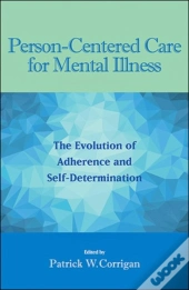 Person-Centered Care For Mental Illness