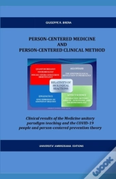 Person-Centered Medicine And Person-Centered Clinical Method