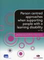 Person Centred Approaches When Supporting People With A Learning Disability - Preview