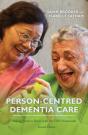 Person-Centred Dementia Care, Second Edition - Preview
