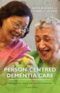 Person-Centred Dementia Care, Second Edition - Preview