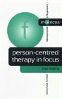 Person-Centred Therapy In Focus - Preview