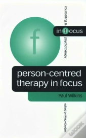 Person-Centred Therapy In Focus