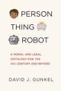 Person, Thing, Robot - Preview