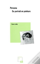Persona ; Du Portrait En Peinture