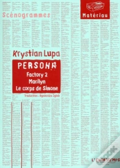Capa do artigo Persona ;  Factory 2 ; Marilyn ; Le Corps De Simone