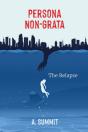 Persona Non Grata - Preview