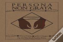 Persona Non Grata