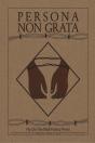 Persona Non Grata - Preview