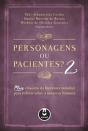 Personagens ou pacientes? N.º 2 - Preview