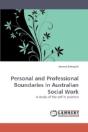 Personal And Professional Boundaries In Australian Social Work - Preview
