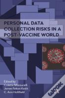 Personal Data Collection Risks In A Post-Vaccine World