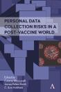 Personal Data Collection Risks In A Post-Vaccine World - Preview