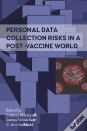 Capa do artigo Personal Data Collection Risks In A Post-Vaccine World