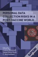 Personal Data Collection Risks In A Post-Vaccine World