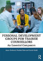 Personal Development Groups For Trainee Counsellors - Preview