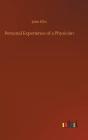 Personal Experience Of A Physician - Preview