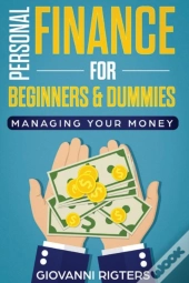 Personal Finance For Beginners & Dummies
