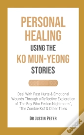 Personal Healing Using The Ko Mun-Yeong Stories