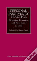 Personal Insolvency Practice: Litigation, Procedure And Precedents